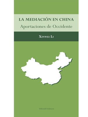 cover image of La mediación en China. Aportaciones de Occidente